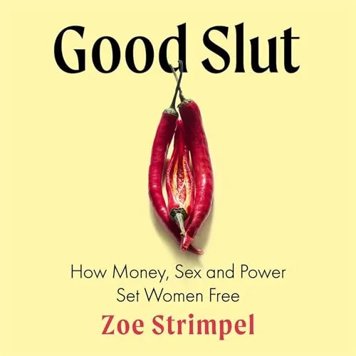 Good Slut By Zoe Strimpel
